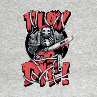 Play Or Die T-Shirt